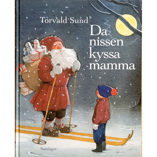 Da nissen kyssa mamma - Brukte bøker av Torvald Sund