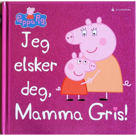 Peppa Gris - Jeg elsker deg, Mamma Gris!, brukte bøker