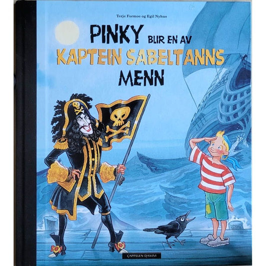 Pinky blir en av Kaptein Sabeltanns menn, brukte bøker av Terje Formoe og Egil Nyhus