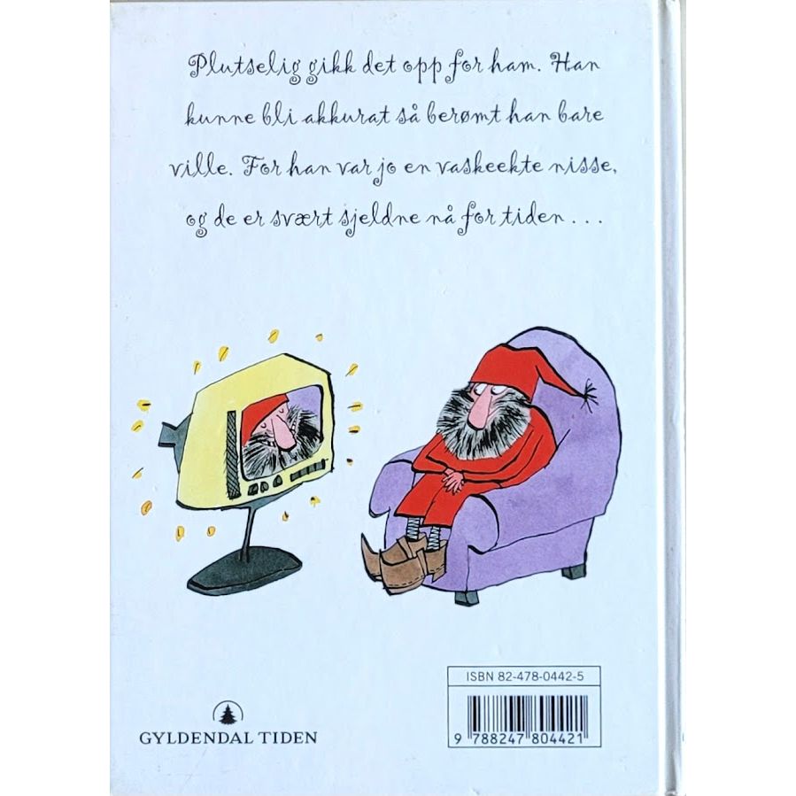 Aakeson, Kim Fupz: Nissen som ville bli berømt