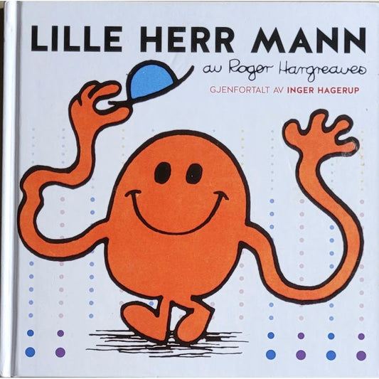 Lille Herr Mann, brukte bøker av Roger Hargreaves og Inger Hagerup