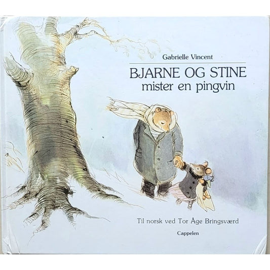 Bjarne og Stine mister en pingvin; av Gabrielle Vincent. Brukte bøker