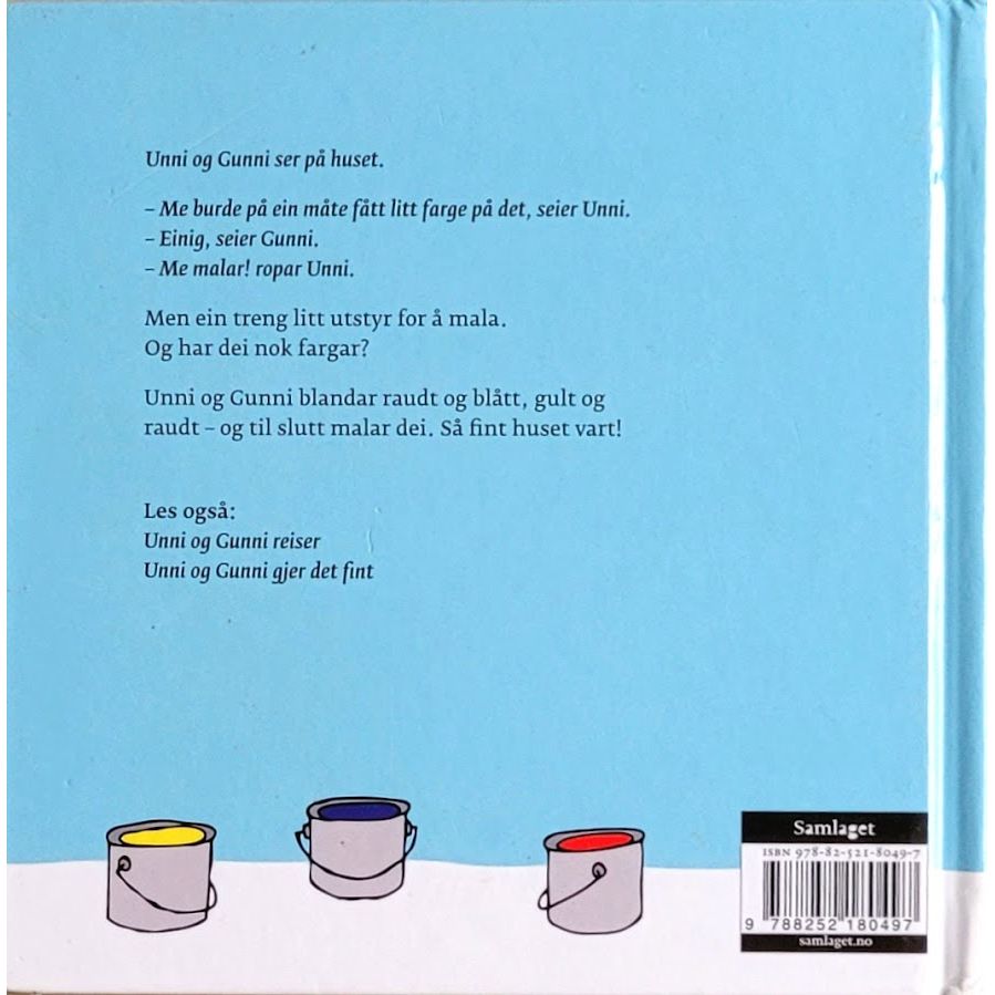 Folkestad, Anna R.: Unni og Gunni malar