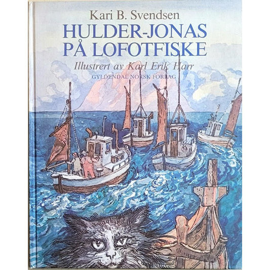 Hulder-Jonas på Lofotfiske - Brukte bøker av Kari B. Svendsen og Karl Erik Harr