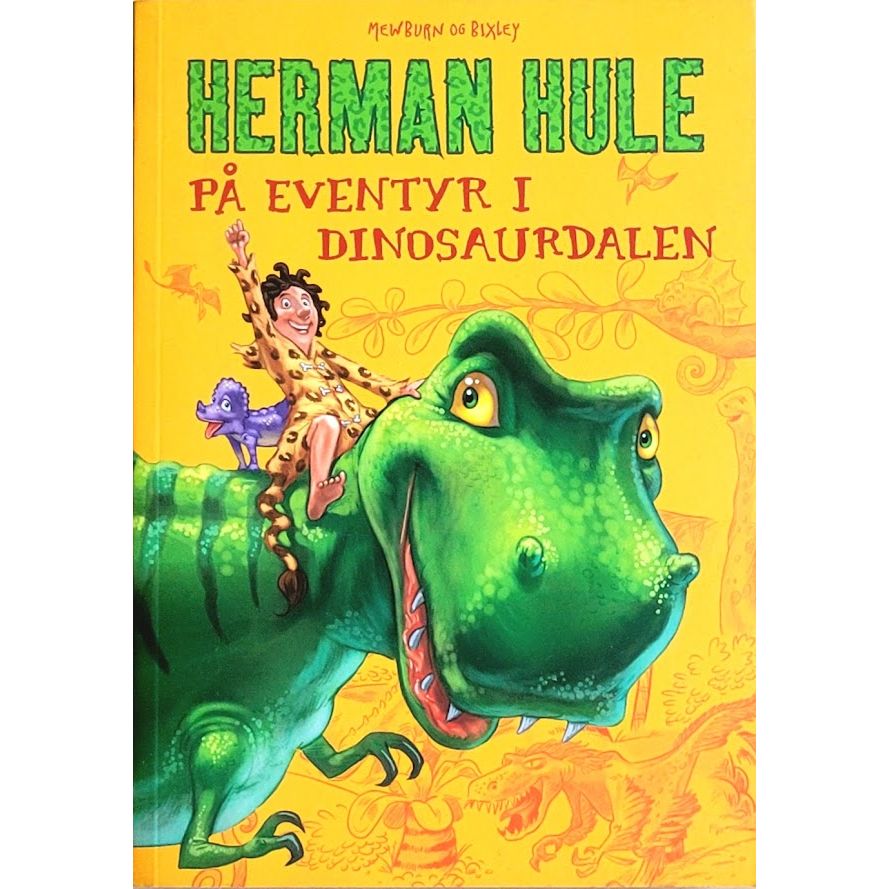 Herman Hule - På eventyr i Dinosaurdalen, brukte bøker av Mewburn og Bixley