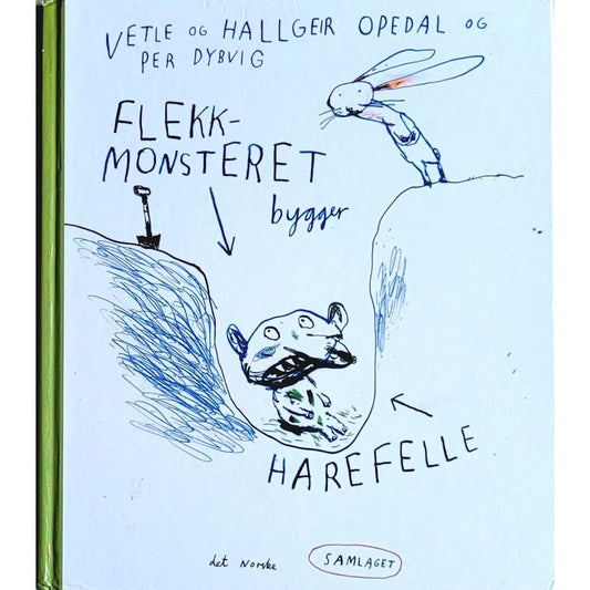 Flekkmonsteret bygger harefelle, brukte bøker av Vetle og Hallgeir Opedal og Per Dybvig