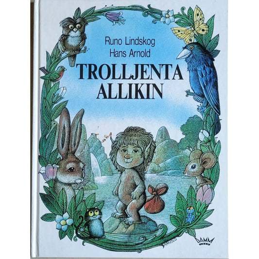 Trolljenta Allikin, brukte bøker av Runo Lindskog og Hans Arnold