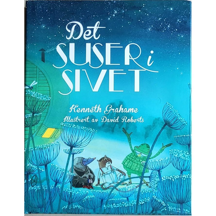 Det suser i sivet, brukt bøker av Kenneth Grahame og David Roberts