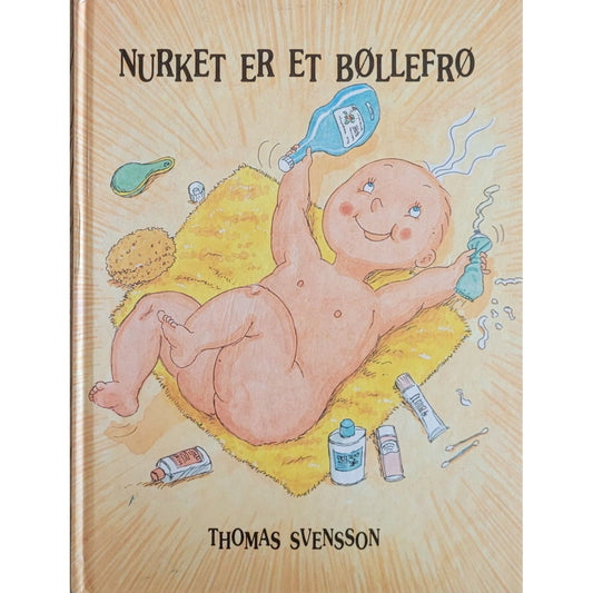Nurket er et bøllefrø, brukte bøker av Thomas Svensson