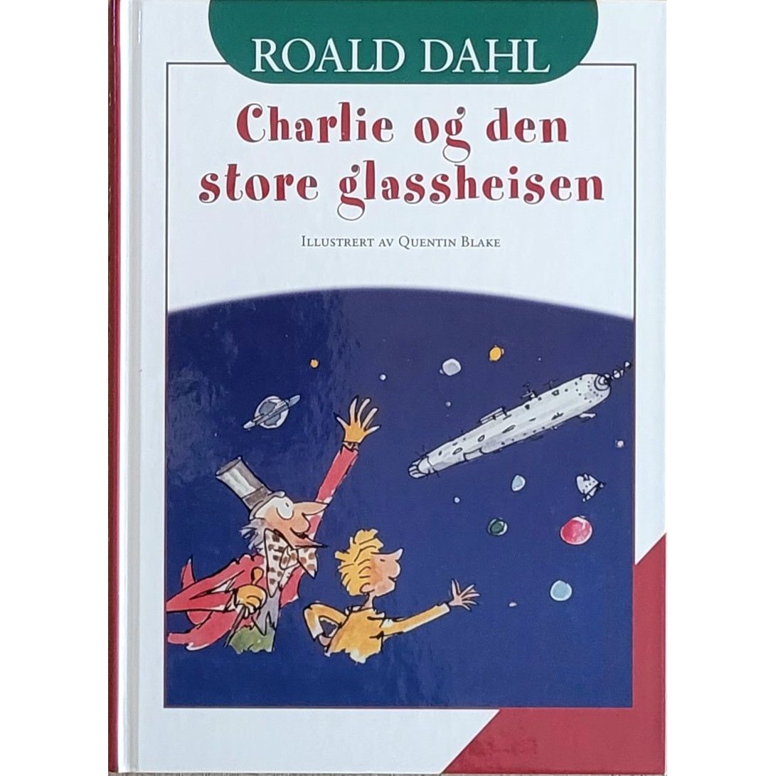 Charlie og den store glassheisen - Brukte bøker av Roald Dahl