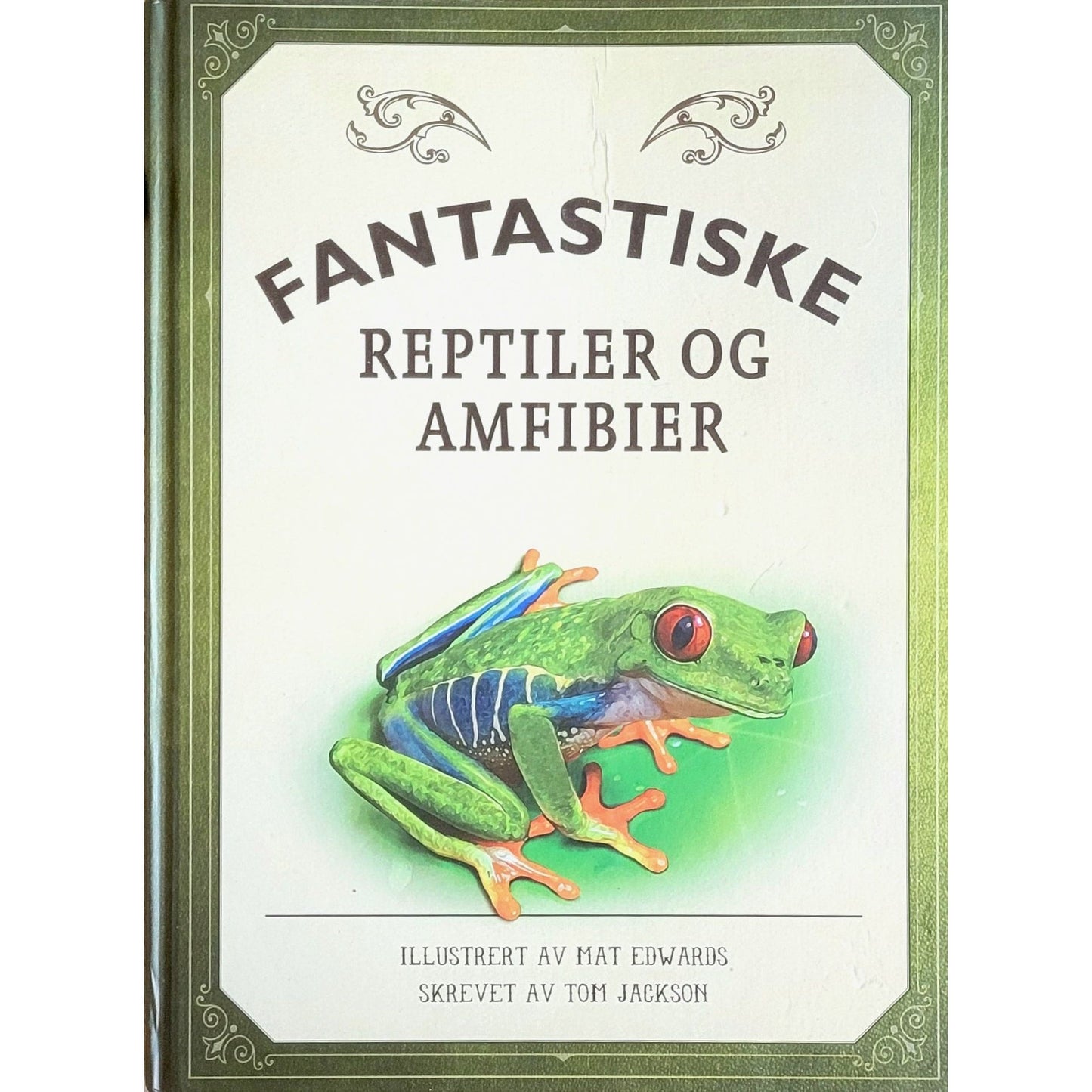 Fantastiske reptiler og amfibier, brukte bøker av Tom Jackson
