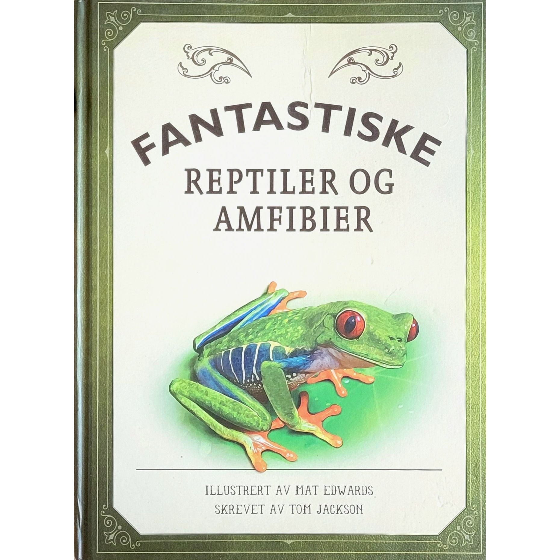 Fantastiske reptiler og amfibier, brukte bøker av Tom Jackson