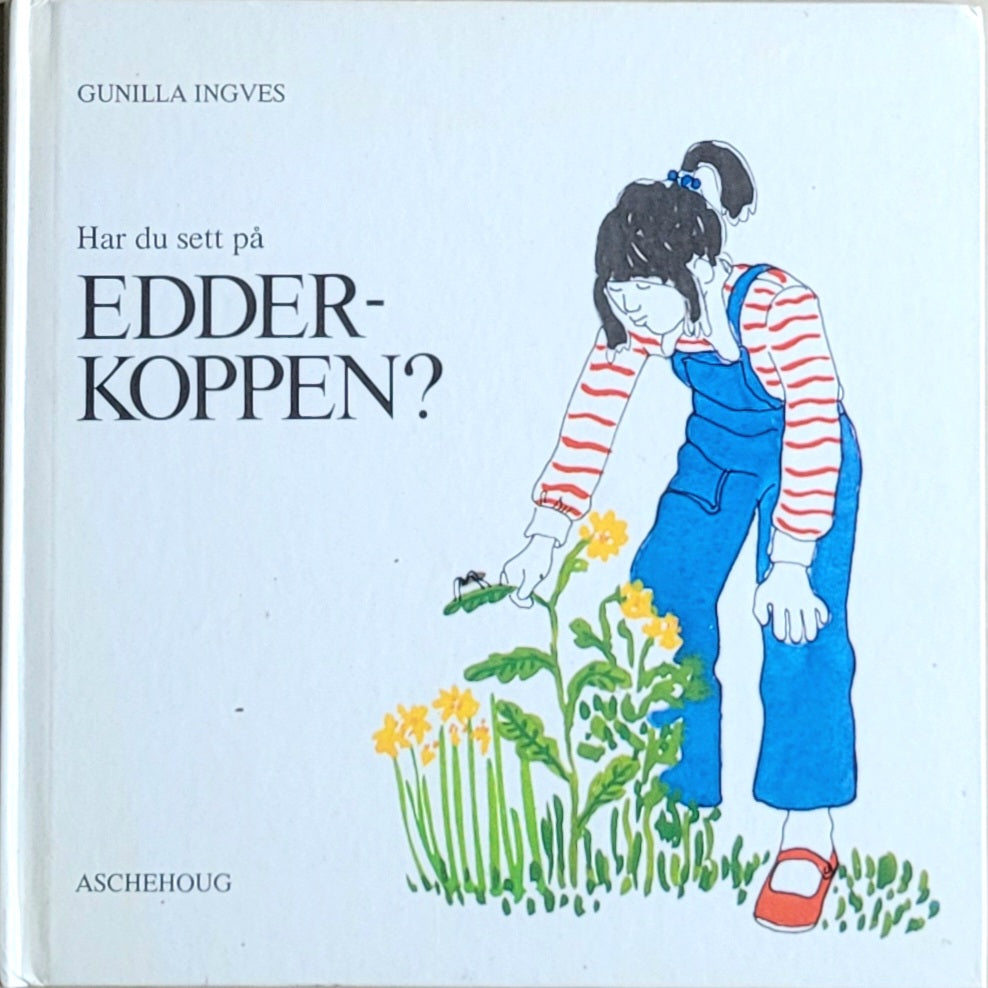 Har du sett på edderkoppen? - brukte bøker av Gunilla Ingves