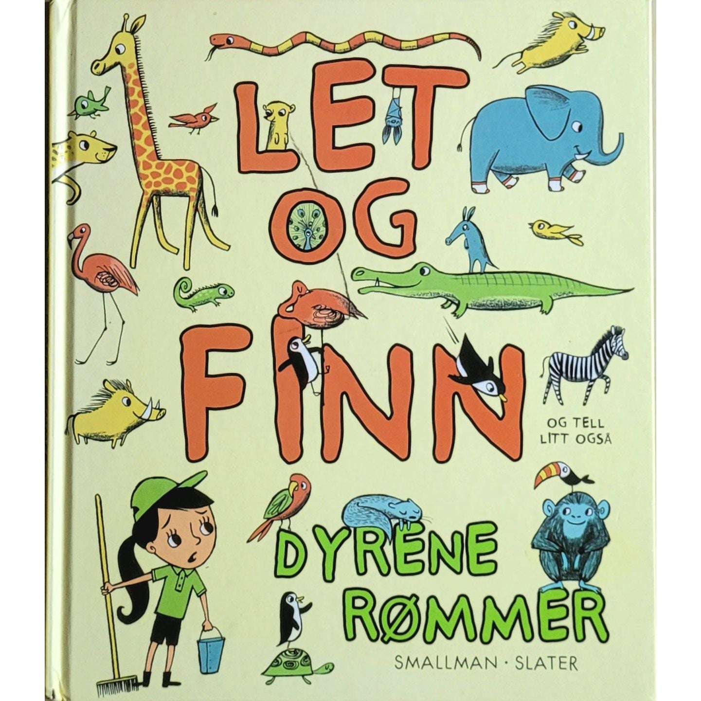 Let og finn og tell litt også - dyrene rømmer, brukte bøker av Steve Stallman