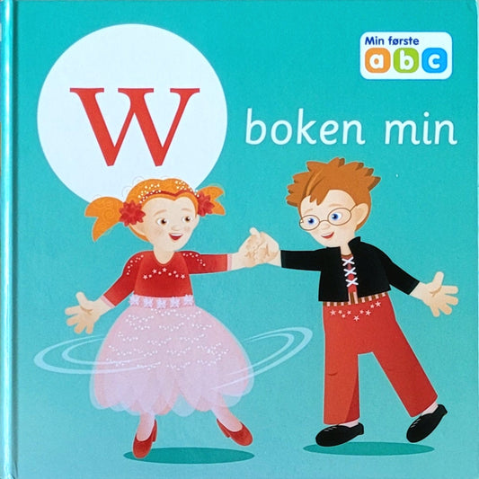 Min første abc - w-boken min. Brukte bøker av Go'boken