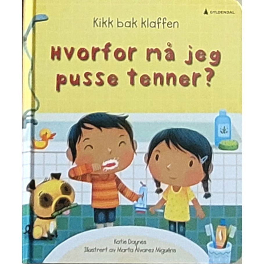 Hvorfor må jeg pusse tenner? - brukte bøker av Katie Daynes