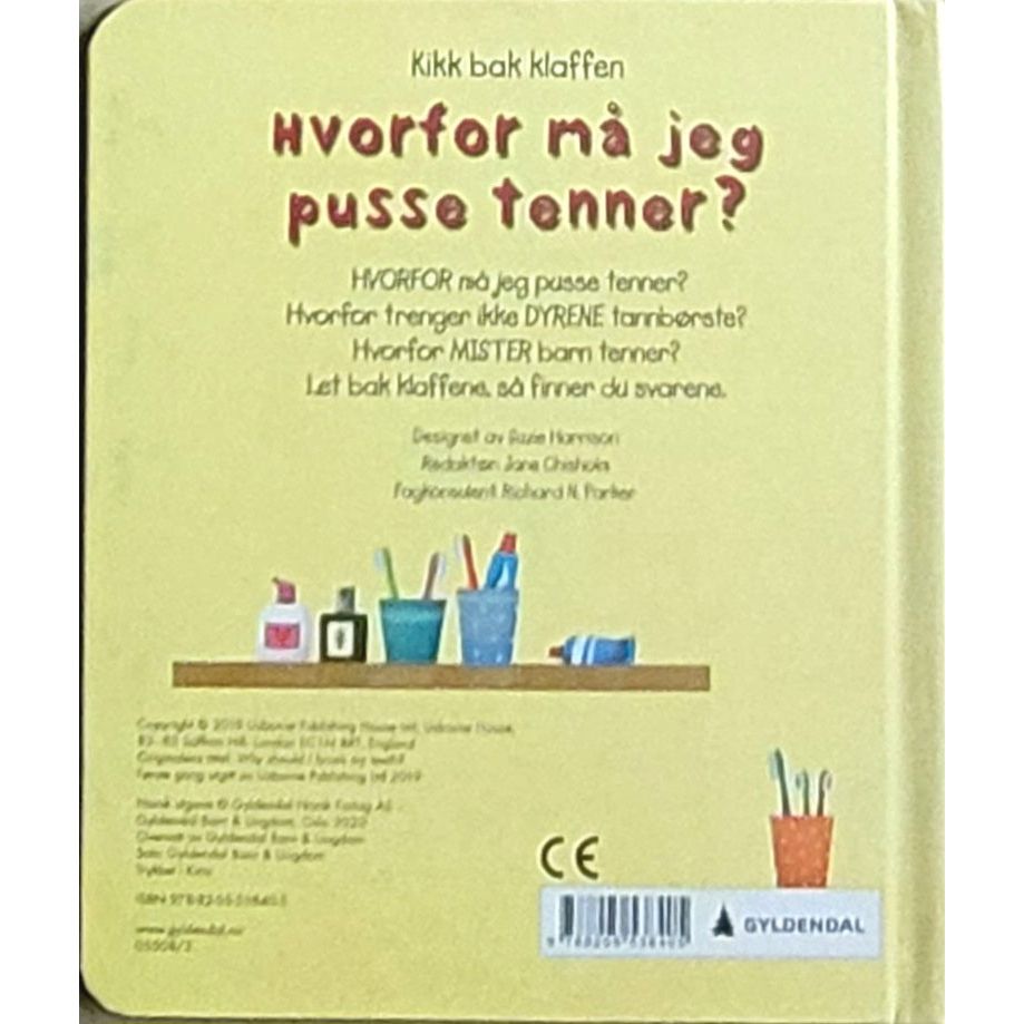 Daynes, Katie: Hvorfor må jeg pusse tenner?