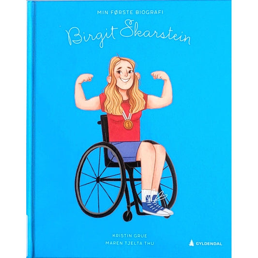 Min første biografi - Birgit Skarstein, brukte bøker av Kristin Grue