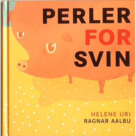 Perler for svin, brukte bøker av Helene Uri og Ragnar Aalbu