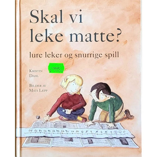 Skal vi leke matte? - Brukte barnebøker av Kristin Dahl og Mati Lepp