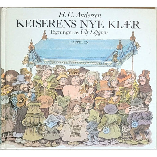 Keiserens nye klær, brukte bøker av H.C. Andersen og Ulf Löfgren