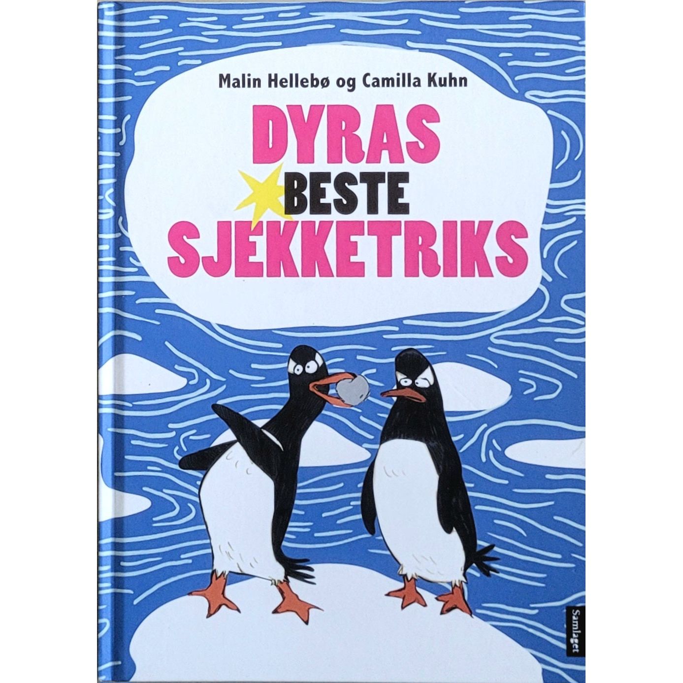 Dyras beste sjekketriks - Brukte barnebøker av Malin Hellebø og Camilla Kuhn