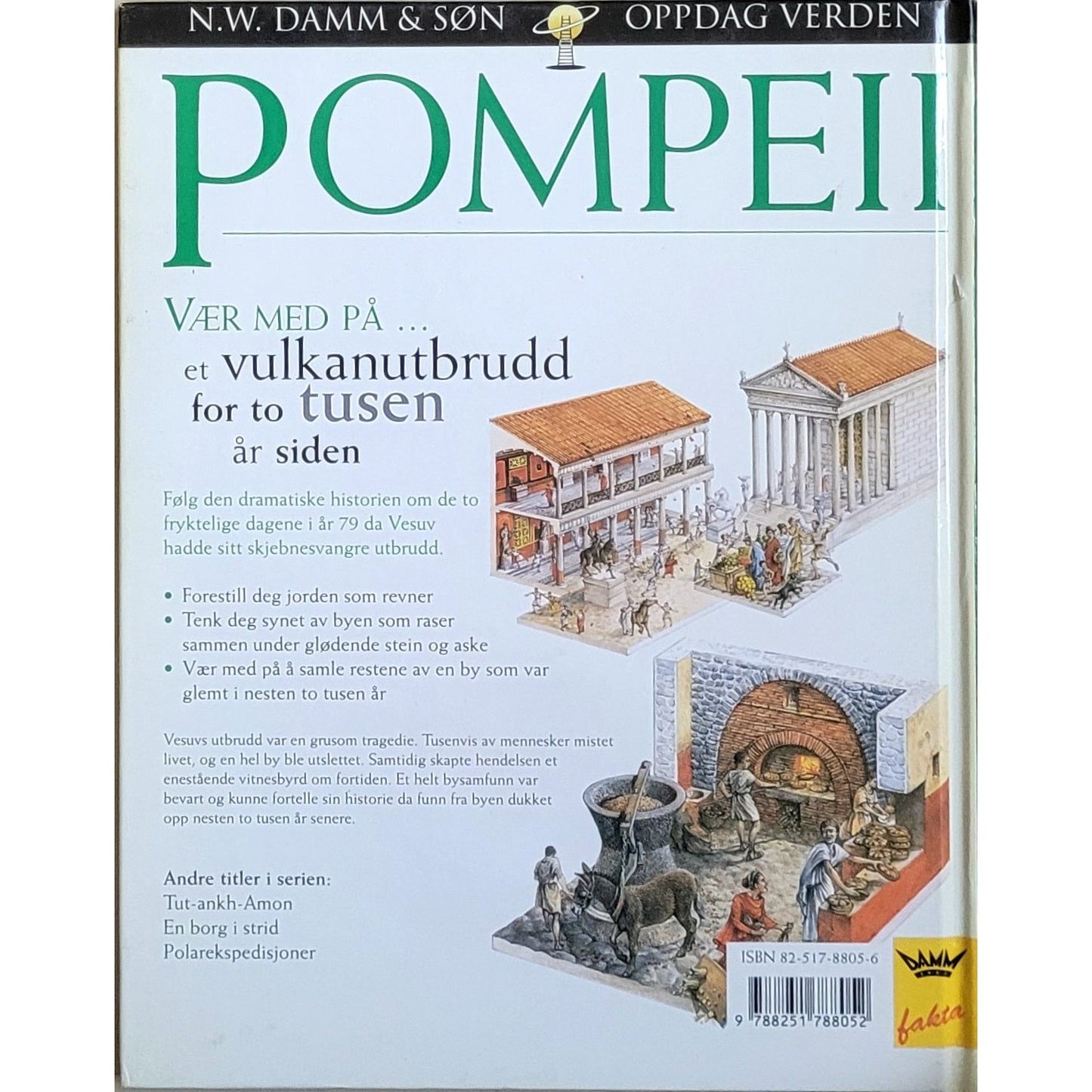 Oppdag verden: Pompeii - den dagen en by ble begravet