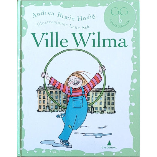 Hovig, Andrea Bræin: Ville Wilma