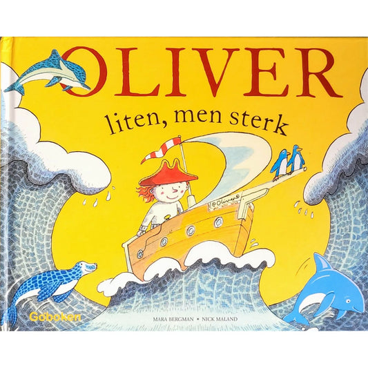 Oliver - liten, men sterk - Brukte bøker av Mara Bergman