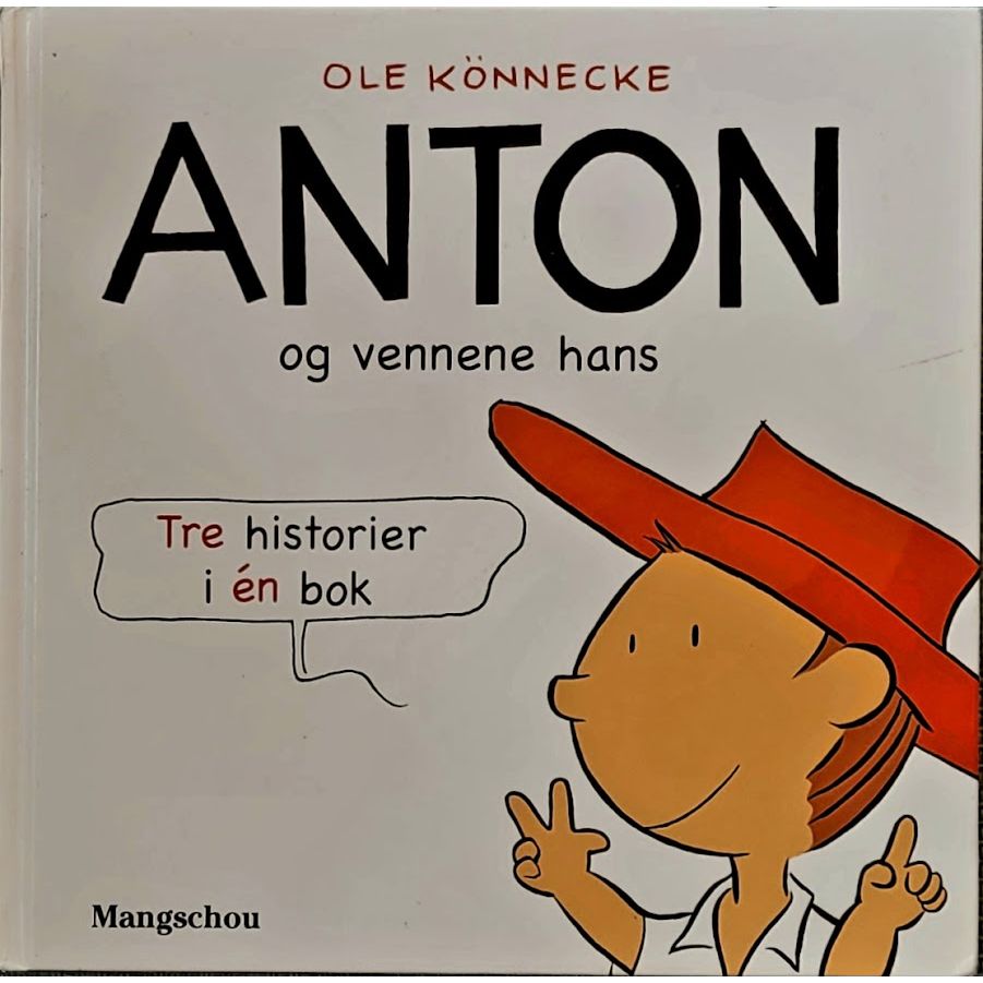 Anton og vennene hans, brukte bøker av Ole Könnecke