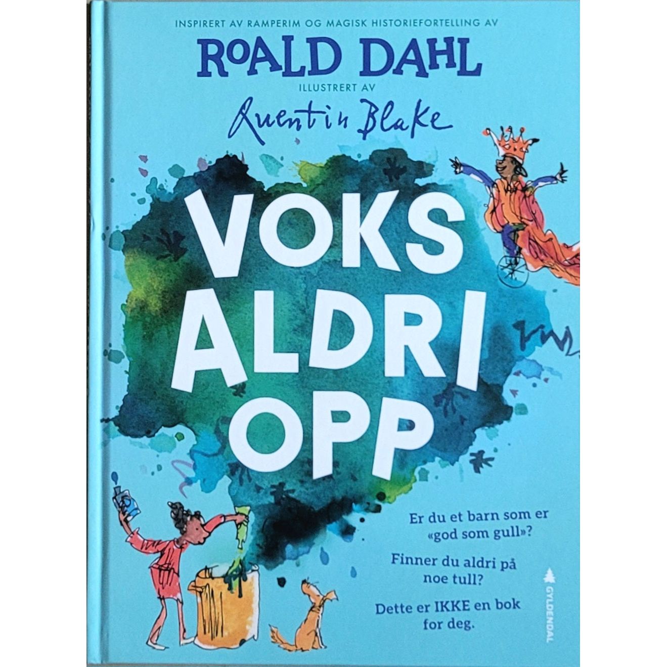 Voks aldri opp! - Brukte bøker av Roald Dahl og Quentin Blake