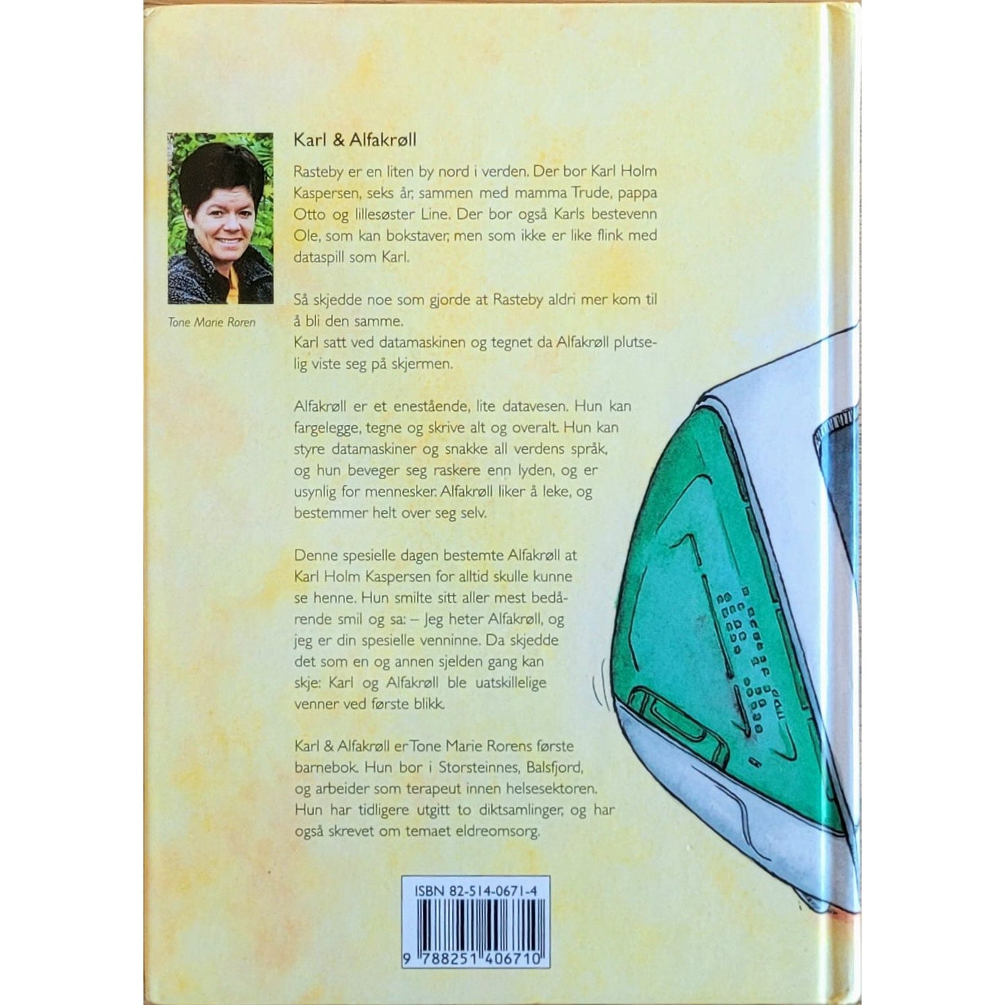 Roren, Tone Marie: Karl & Alfakrøll