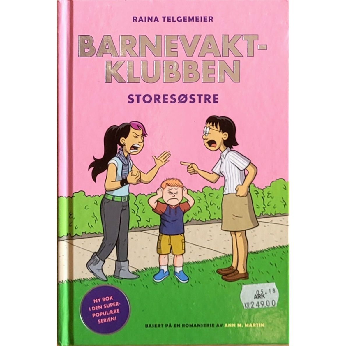 Barnevaktklubben (4) - Storesøstre, brukte bøker av Raina Telgemeier