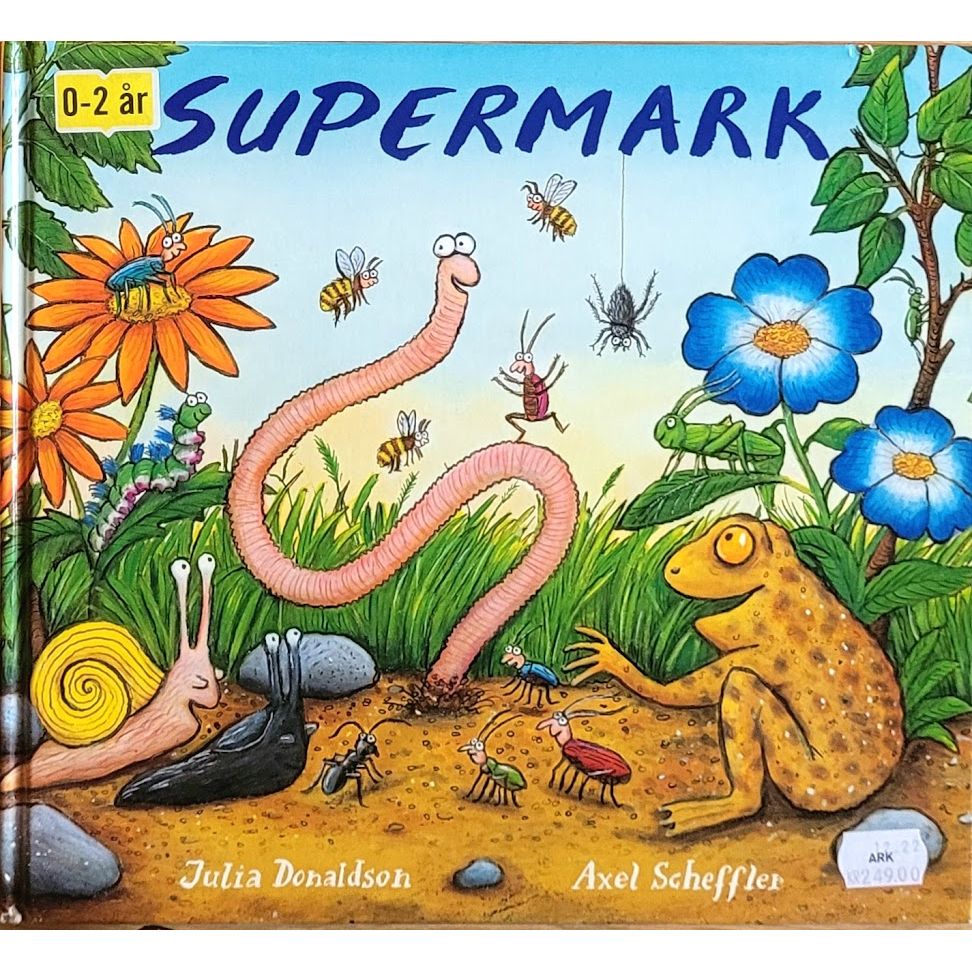 Supermark - brukte bøker av Julia Donaldson og Axel Scheffler