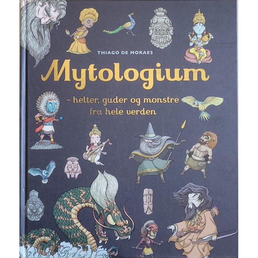 Mytologium - helter, guder og monstre fra hele verden, brukte bøker av Thiago de Moraes