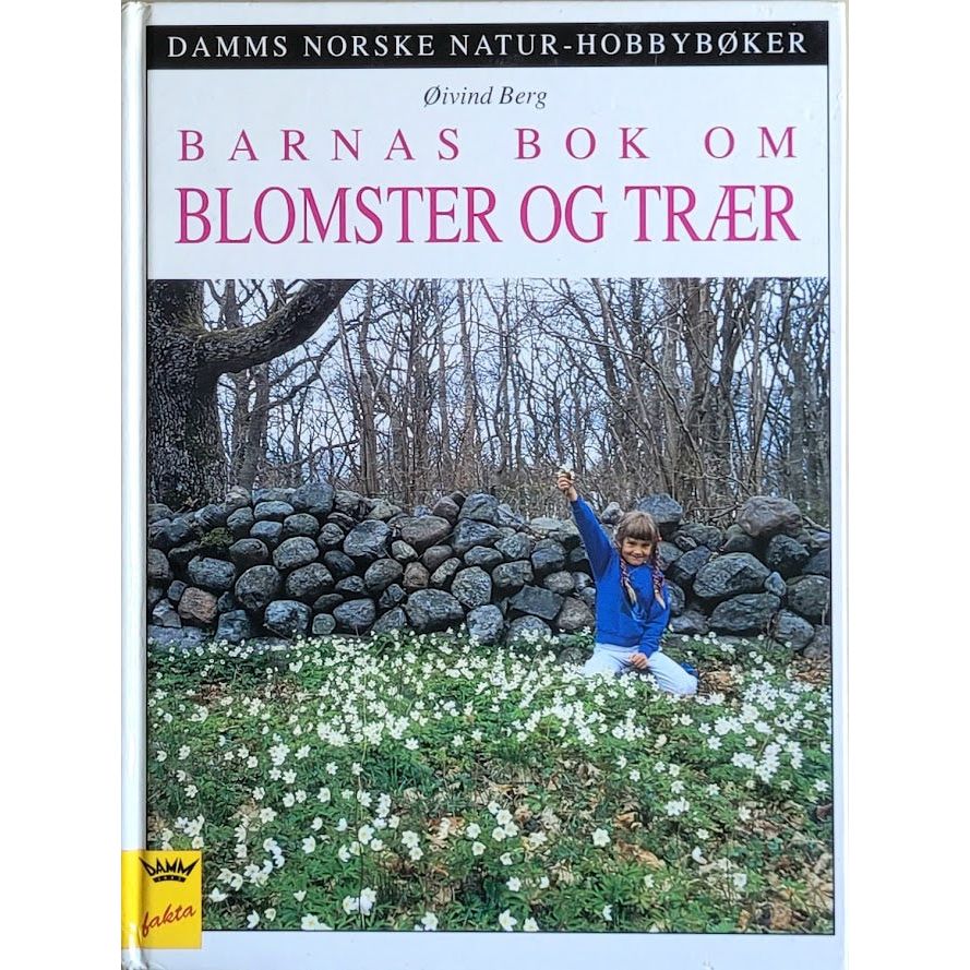 Barnas bok om blomster og trær. Brukte bøker av Øivind Berg