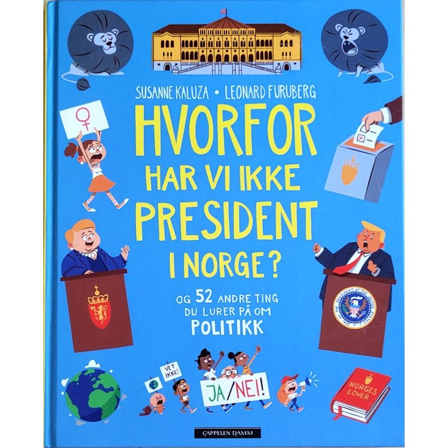 Hvorfor-serien 1 - Hvorfor har vi ikke president i Norge? Brukte bøker av Susanne Kaluza 