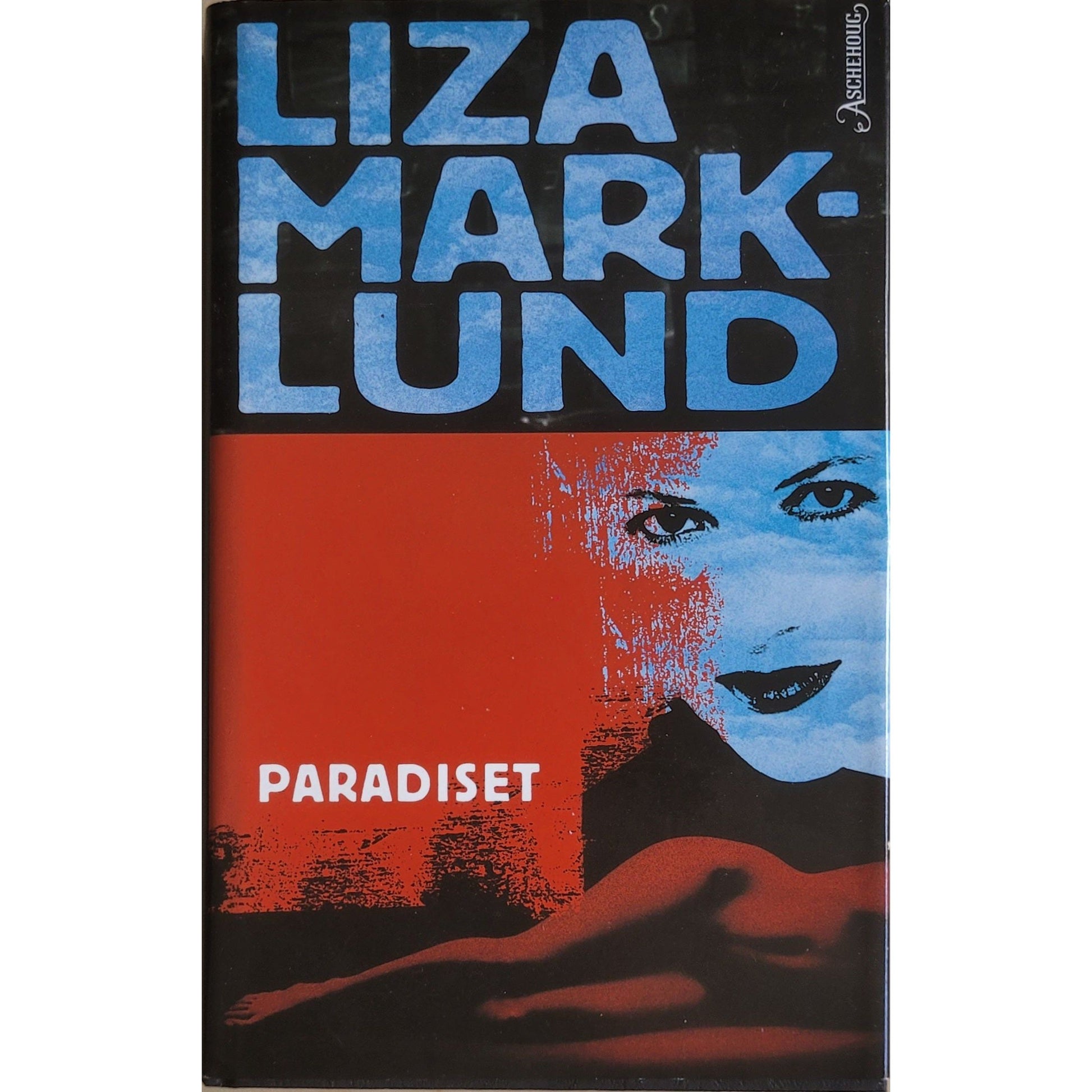 Annika Bengtzon 3 - Paradiset, brukte bøker av Liza Marklund