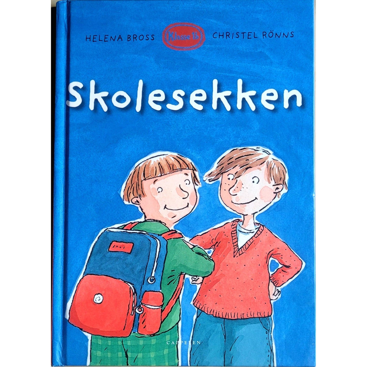 Klasse 1b - Skolesekken, Brukte bøker av Helena Bross og Christel Rönns