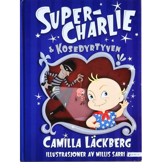 Läckberg, Camilla: Super-Charlie - Kosedyrtyven