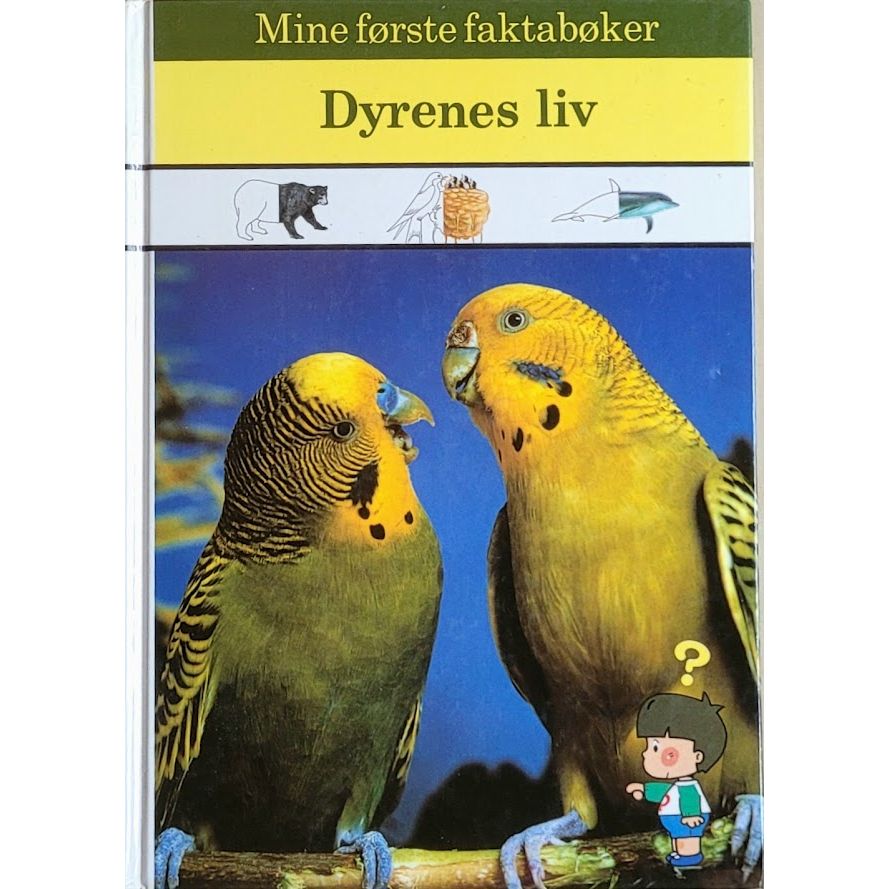 Dyrenes liv - Mine første faktabøker - Brukte bøker