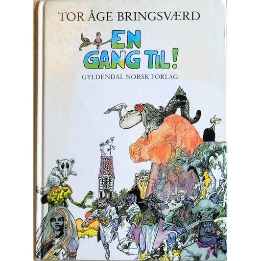 En gang til! - Brukte barnebøker av Tor Åge Bringsværd og Thore Hansen