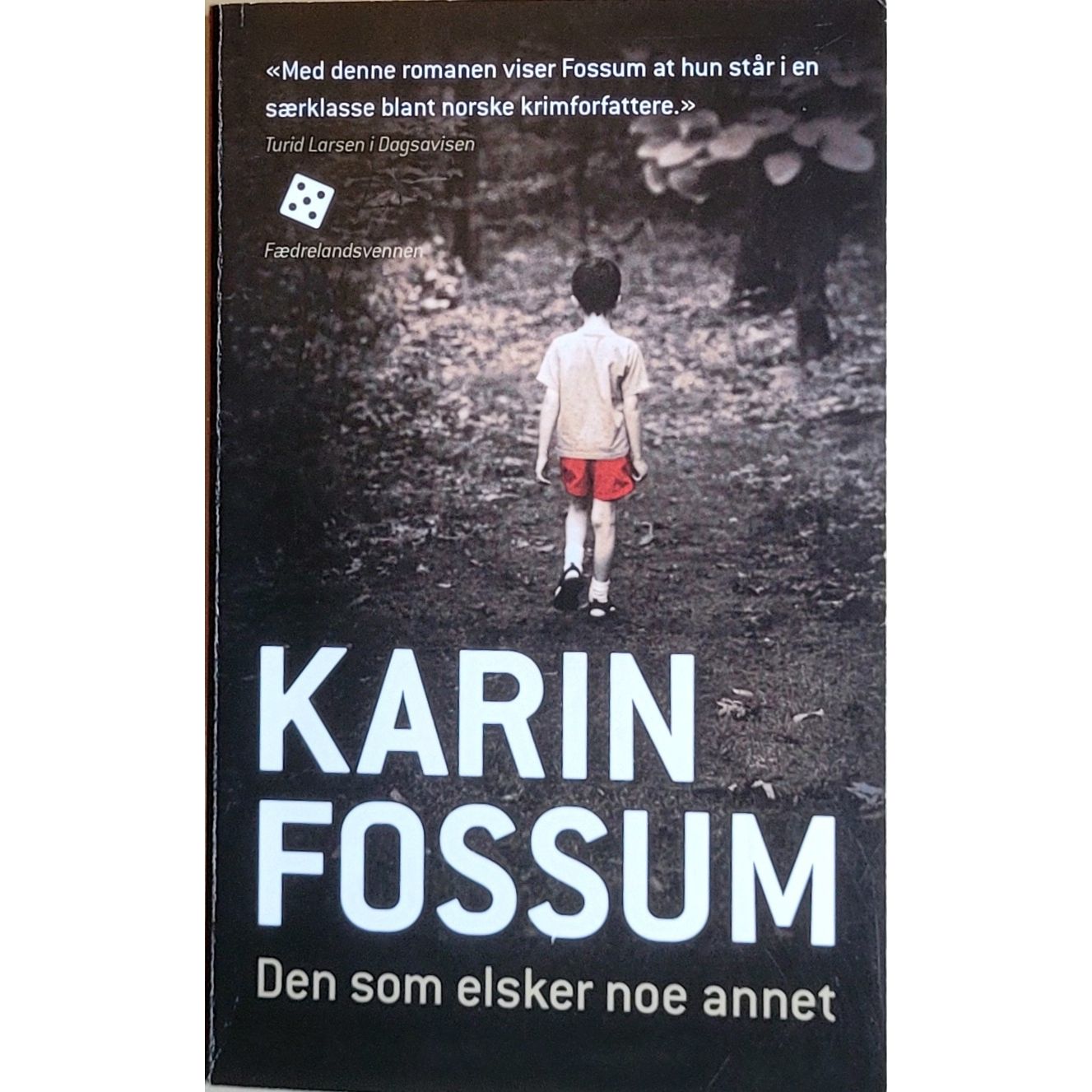 Konrad Sejer 8 - Den som elsker noe annet, brukte bøker av Karin Fossum
