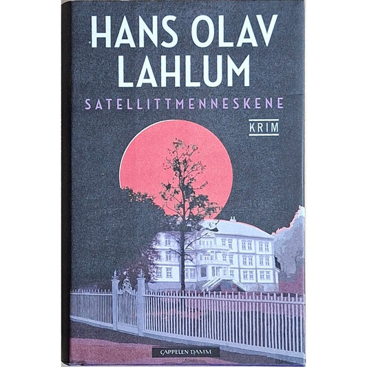 K2 og Patricia 2 - Satellittmenneskene, brukte bøker av Hans Olav Lahlum