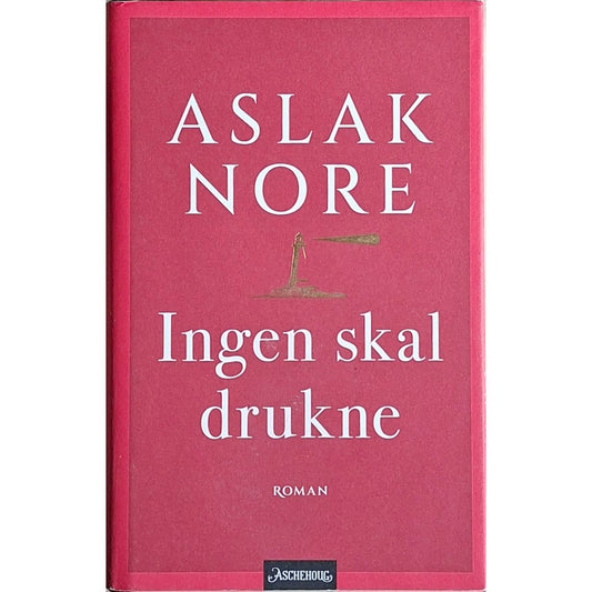 Familien Falck 2 - Ingen skal drukne, brukte bøker av Aslak Nore