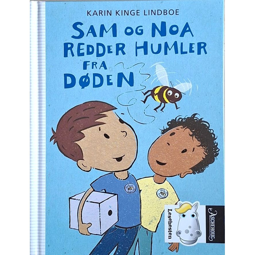 Sam og Noa redder humler fra døden. Barnebøker av Karin Kinge Lindboe og Elisabeth Moseng