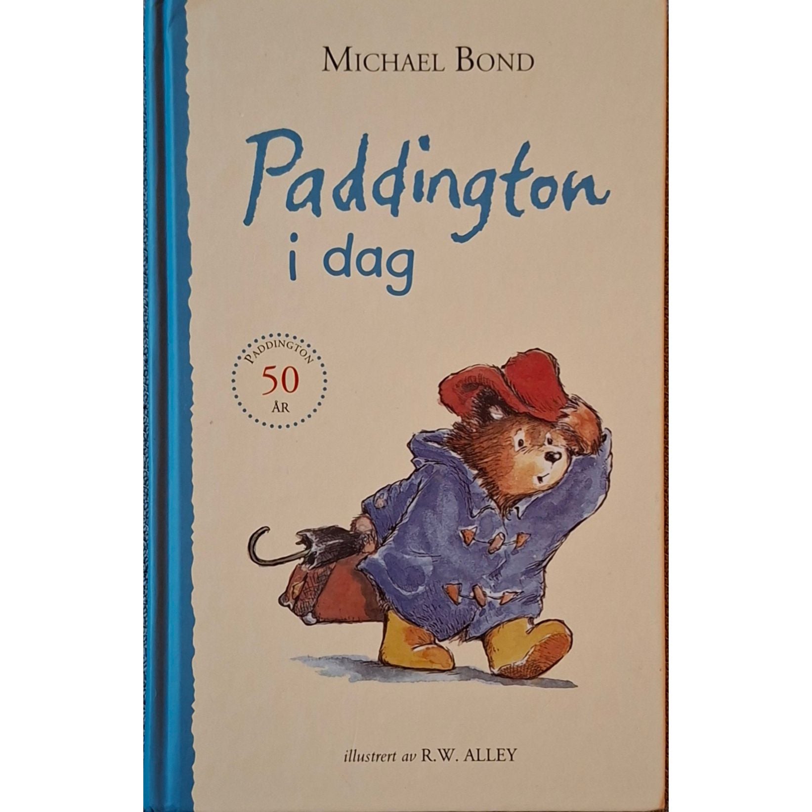 Paddington idag, brukte bøker av Michael Bond