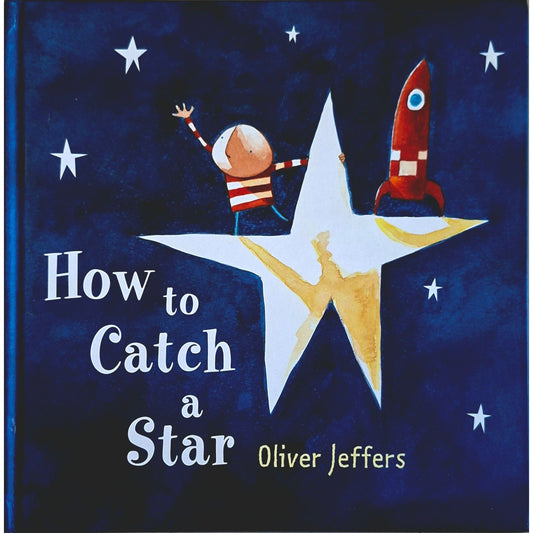 How to Catch a Star - Brukte barnebøker av Oliver Jeffers