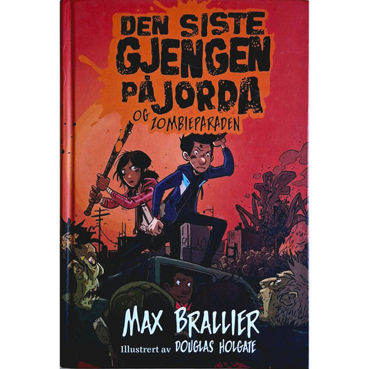 Den siste gjengen på jorda (2) og zombieparaden, brukte barnebøker av Max Brallier