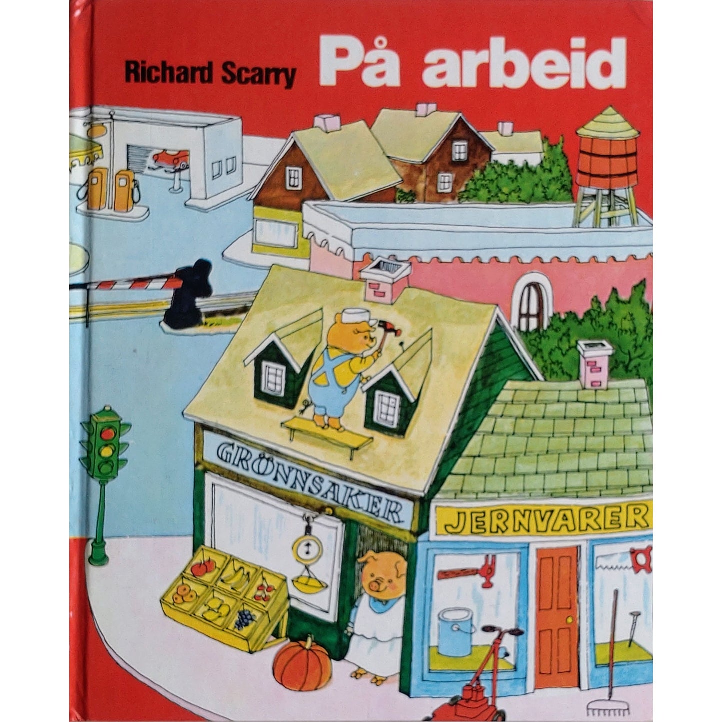 På arbeid - Brukte bøker av Richard Scarry